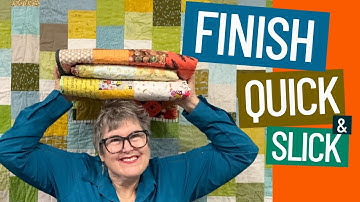 The Quick & Easy Way to Finish Your Quilt - Quick N Slick Stashbuster Quilt Part 2