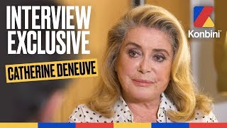 Catherine Deneuve  'En France, c'est difficile de trouver de bons scénarios' | Konbini