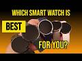 Best Smartwatch For Your Android Phone!