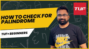 TUF+ Basic String - How to Check if a String is a Palindrome in Java