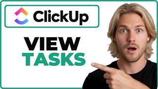How To View My Tasks In ClickUp App (Quick Guide)