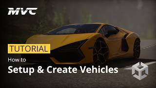 Setup Your First Drivable Car | Unity | MVC Tutorial #01
