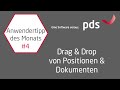 Drag & Drop von Positionen & Dokumenten| pds Anwendertipp #4