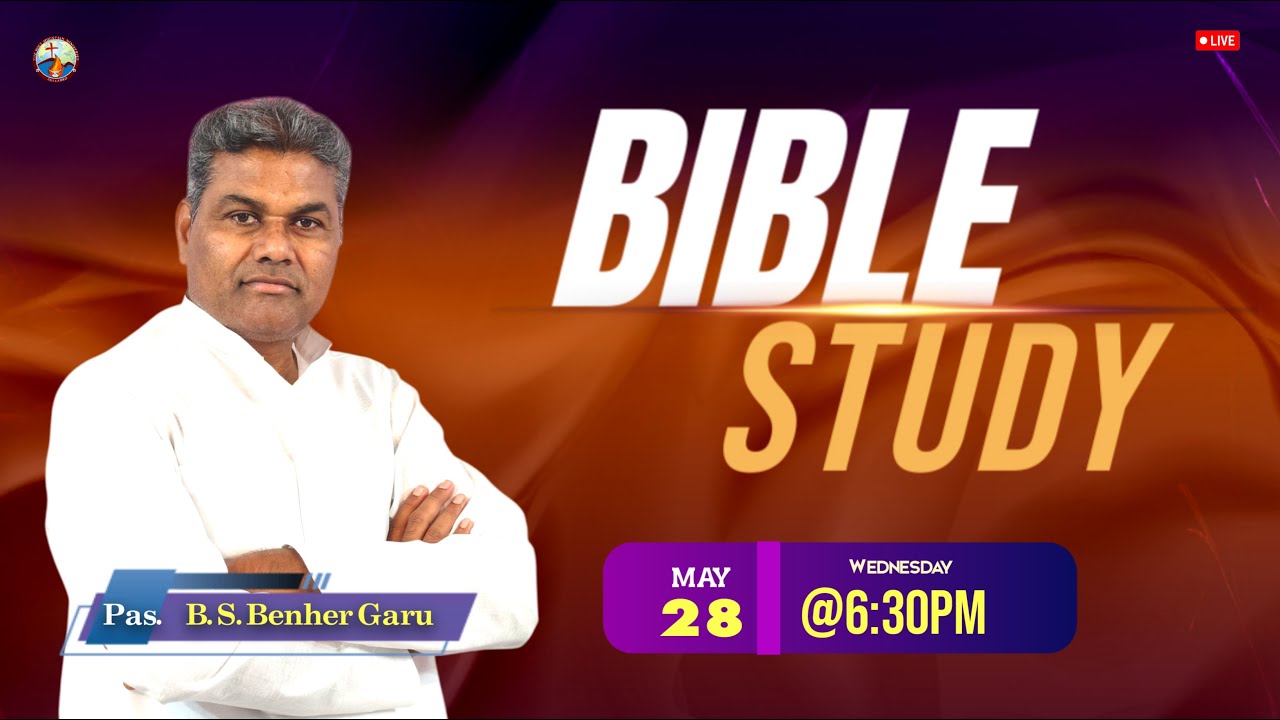 🛑#live - BIBLE STUDY | Pastor B.S. Benher garu #thmm #bsbenher #biblestudy #thmm