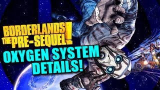 Borderlands: The Pre-Sequel Oxygen System Information!
