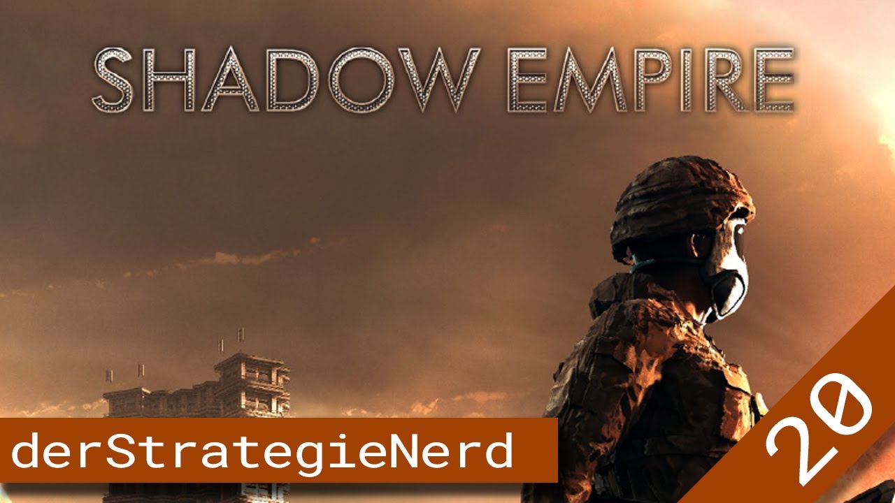 Tutorial Let's Play Shadow Empire | #20 - Beginner | Graystate - Sieg oder Krieg? | Deutsch