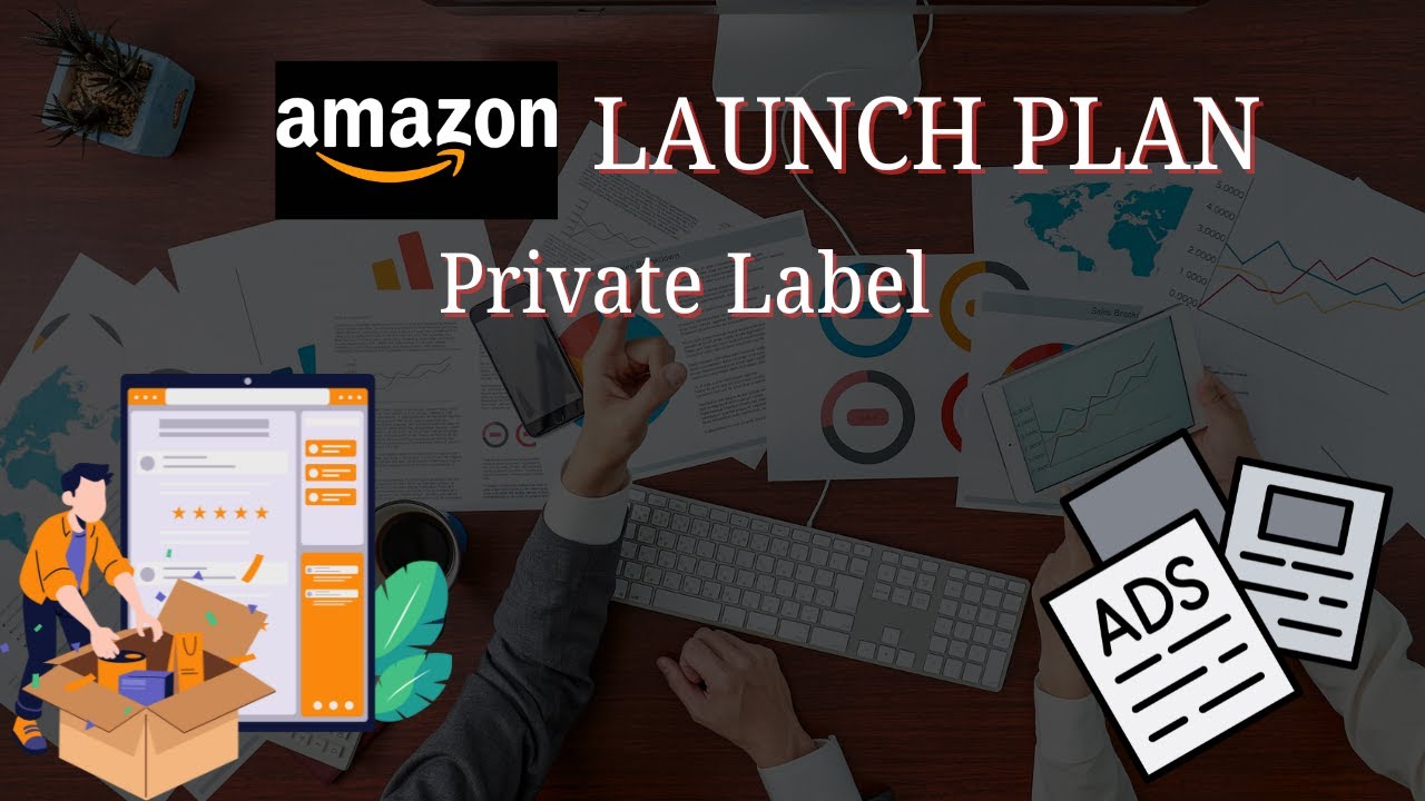 Amazon Product Launch Plan | Step-by-Step Strategy for Rank & Sales