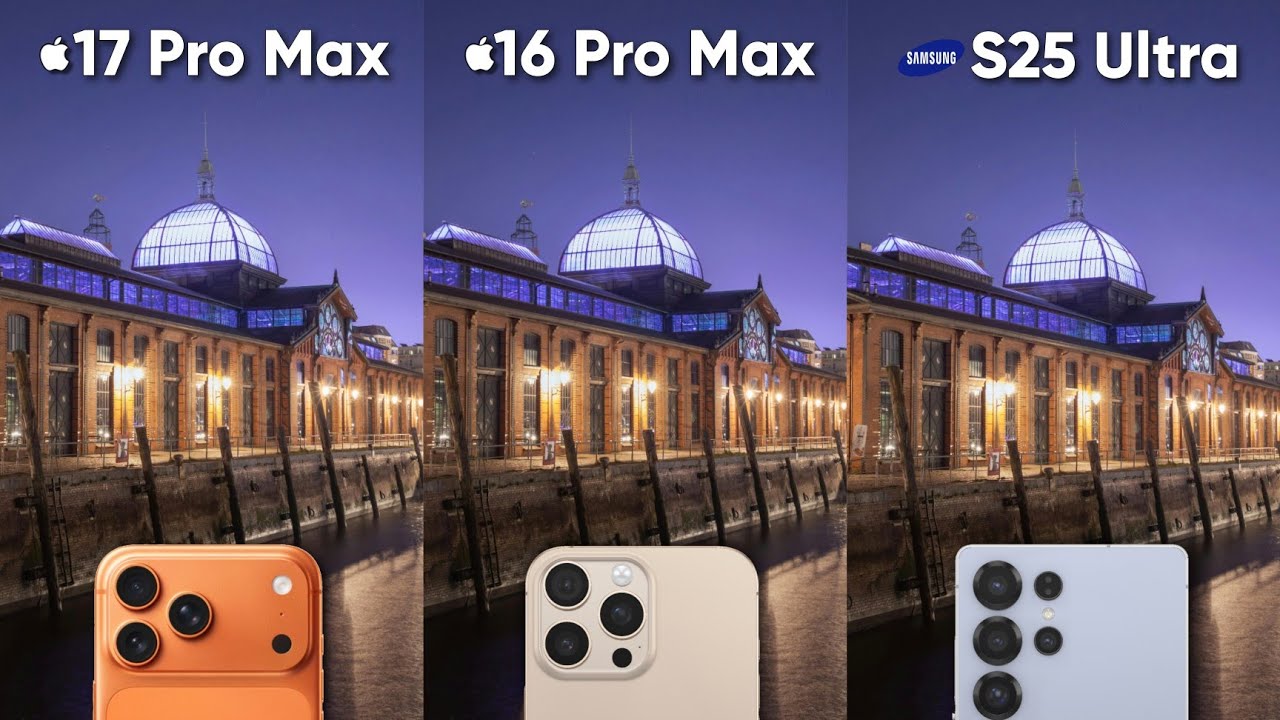 iPhone 17 Pro Max vs iPhone 16 Pro Max vs Samsung Galaxy S25 Ultra ...