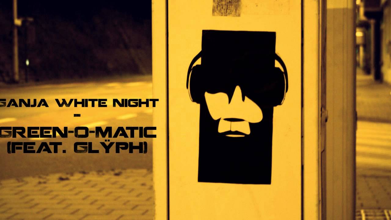 Ganja White Night - Green-O-Matic (feat. Glÿph)