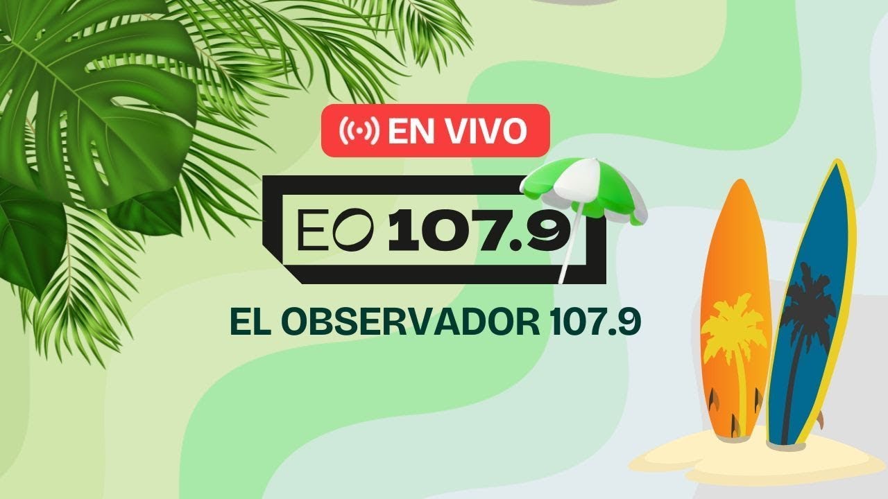 📻 El Observador 107.9 EN VIVO / MAJUL - YANINA - CALABRO - GASULLA - GIRÓN
