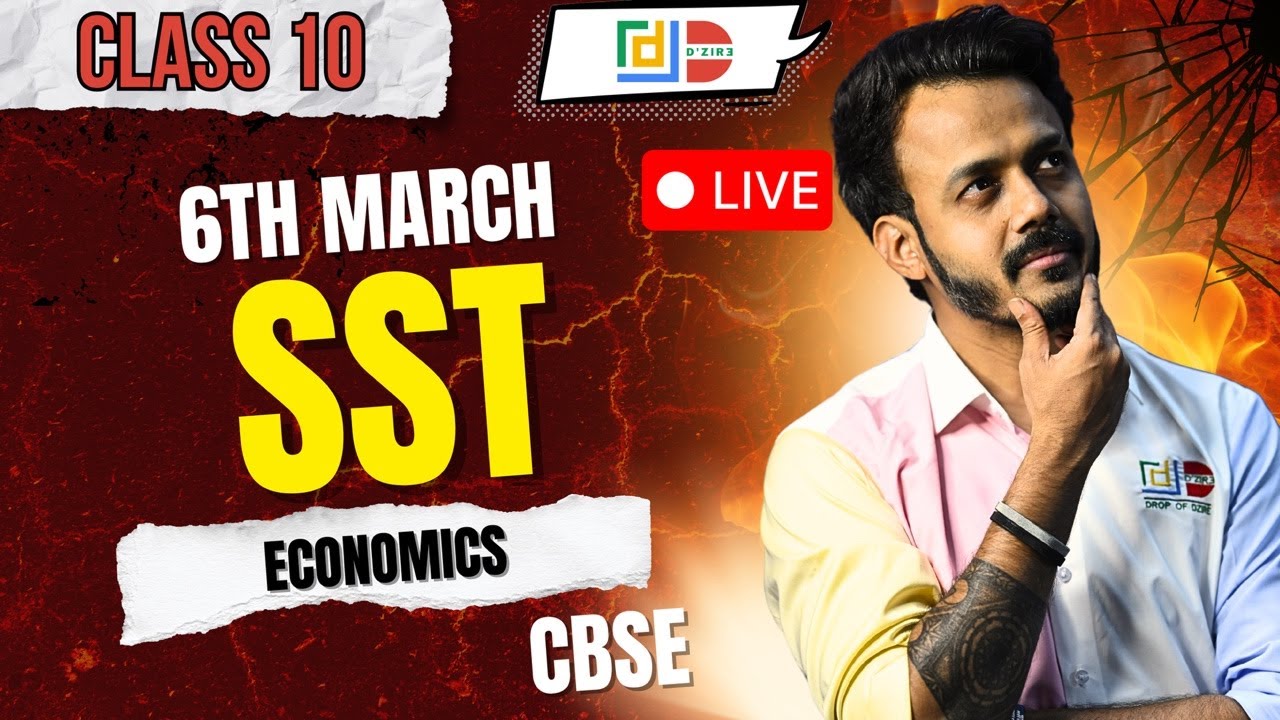 PPL | SEASON - 2 | CLASS 10 | CBSE | SS | 6TH MARCH | SESSION - 4 | ECONOMICS