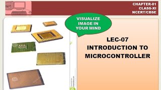 IntroDuction To MicroController|Lec-07|Chapter-01|NCERT/CBSE