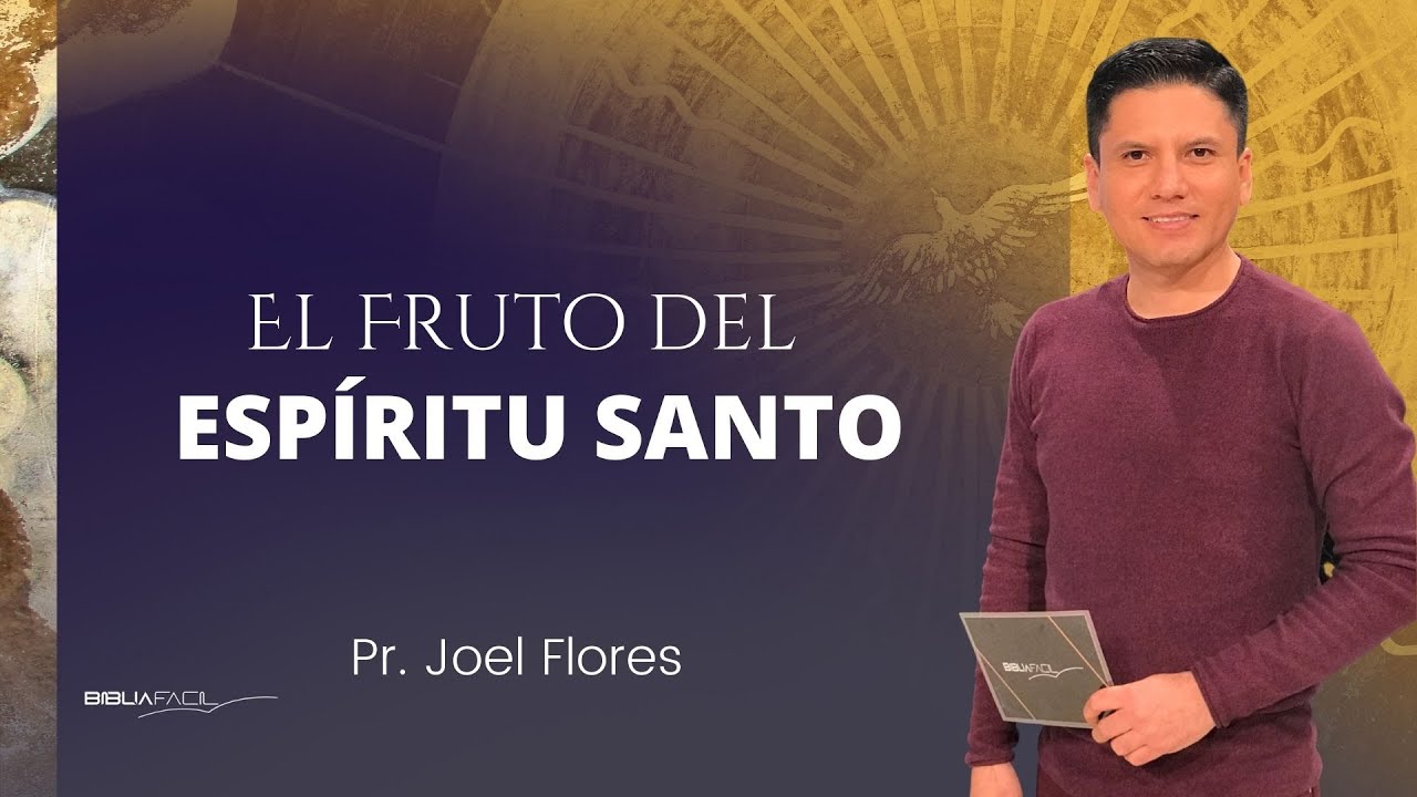 El fruto del Espíritu Santo