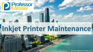 Famous Inkjet Printer Maintenance - CompTIA A+ 220-1101 - 3.7 Profile