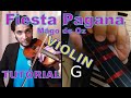 Como tocar VIOLIN Fiesta pagana  TUTORIAL TAB