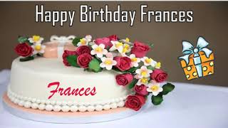 Happy Birthday Frances Image Wishes✔