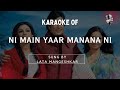 Ni Main Yaar Manana Ni | Karaoke With Lyrics | High-Quality Karaoke Tracks | Hindi Karaoke Shop