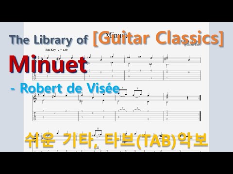 Minuet (오선+타브+운지(Staff+TAB+Fingering)) - Robert de Visée