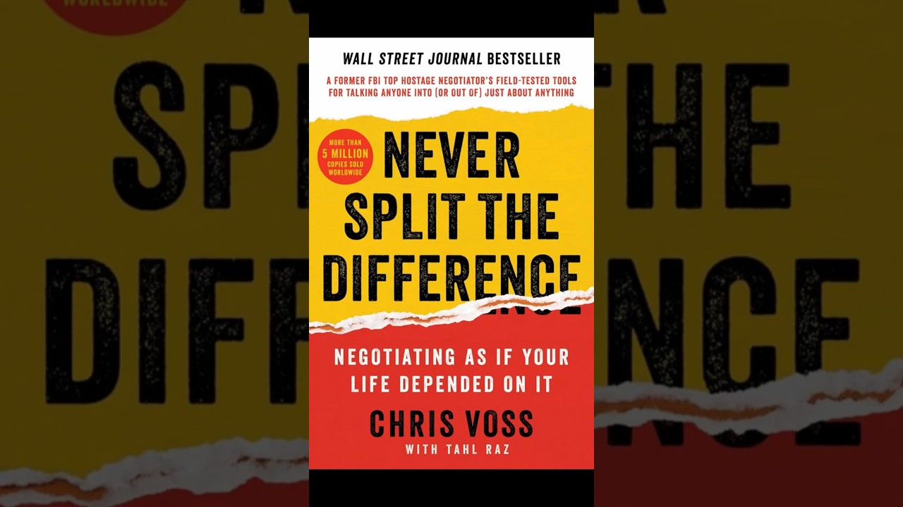 How to Win Any Negotiation with One Sentence | Never Split the Difference 