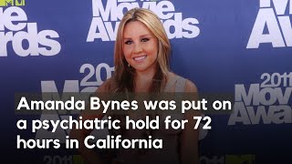 Famous Amanda Bynes was put on a psychiatric hold for 72 hours in California Net Worth