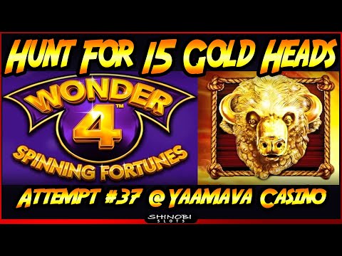 Hunt For 15 Gold Heads!  Episode #37 on Wonder 4 Spinning Fortunes. Ouch, this is one rough session!