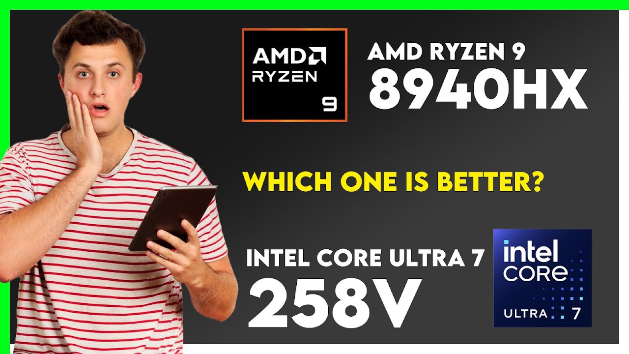 AMD Ryzen 9 8940HX vs Intel Core Ultra 7 258V Comparison - YouTube