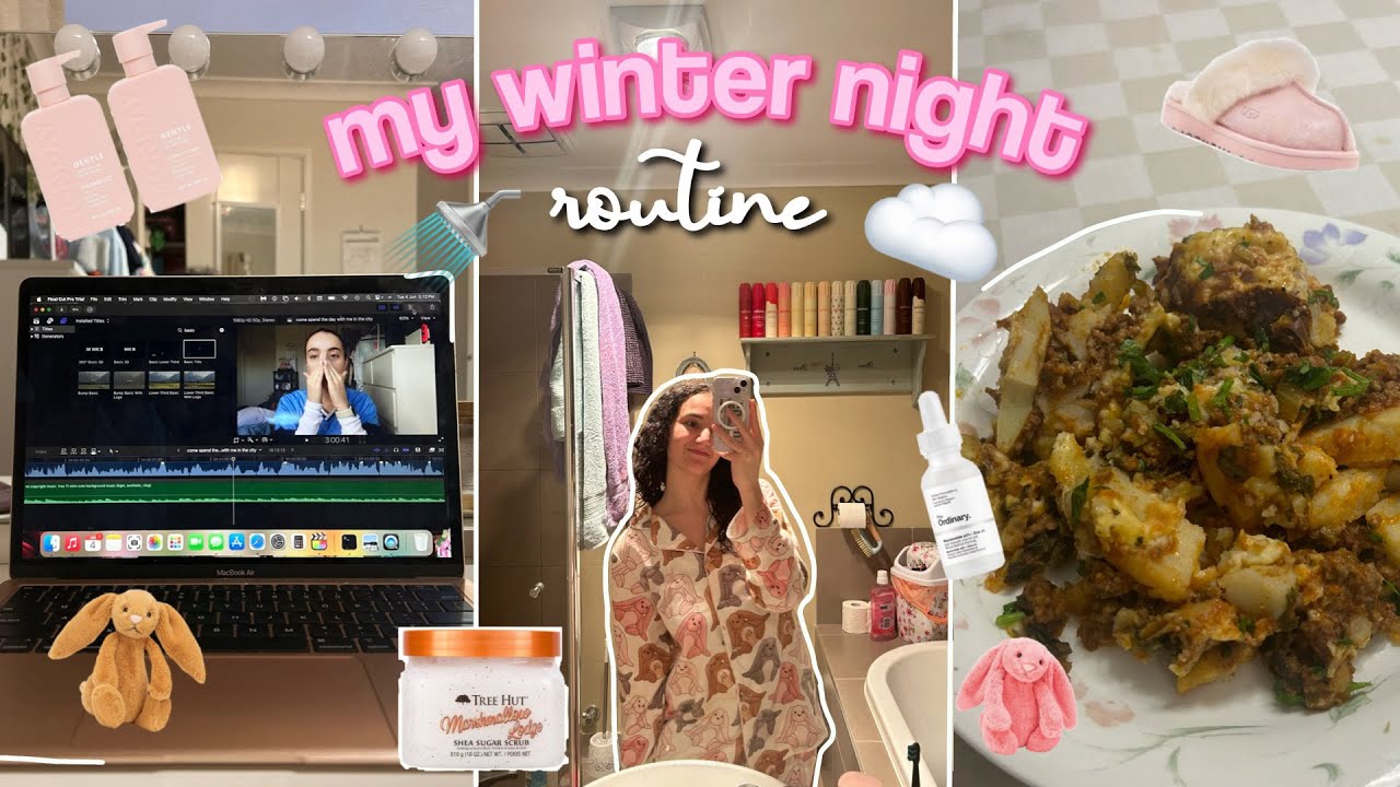 my winter night routine | editing, dinner, shower, skincare, chat