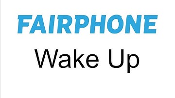 Wake Up - Fairphone Alarm Tone