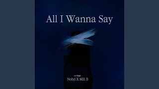 All I Wanna Say