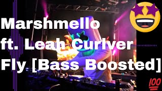 Marshmello ft Leah Curlver - Fly [Bass Boosted]