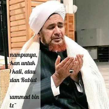 SHOLAWAT HABIB UMAR bin HAFIDZ SELAMA BULAN RABIUL AWWAL (Maulid)