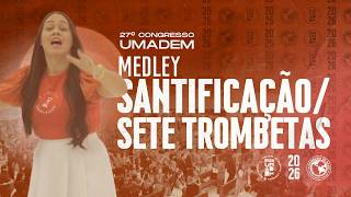 Medley Santificação / Sete Trombetas - UMADEM 2026 em Bragança Paulista