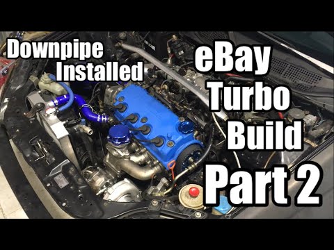 Downpipe Installed - Honda Civic Turbo Build - Part 2 - YouTube