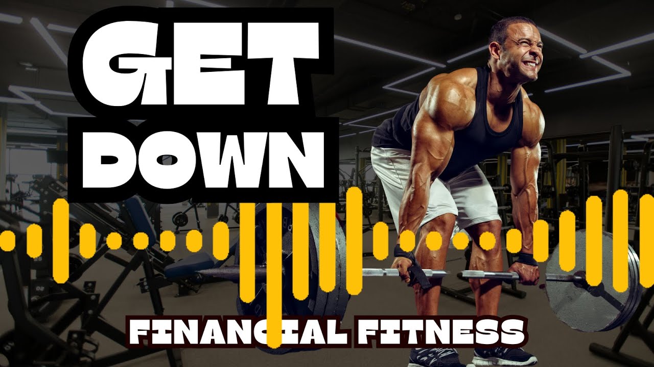 🔥 WORKOUT MUSIC 🔥 Financial Fitness Radio  "Get Down"