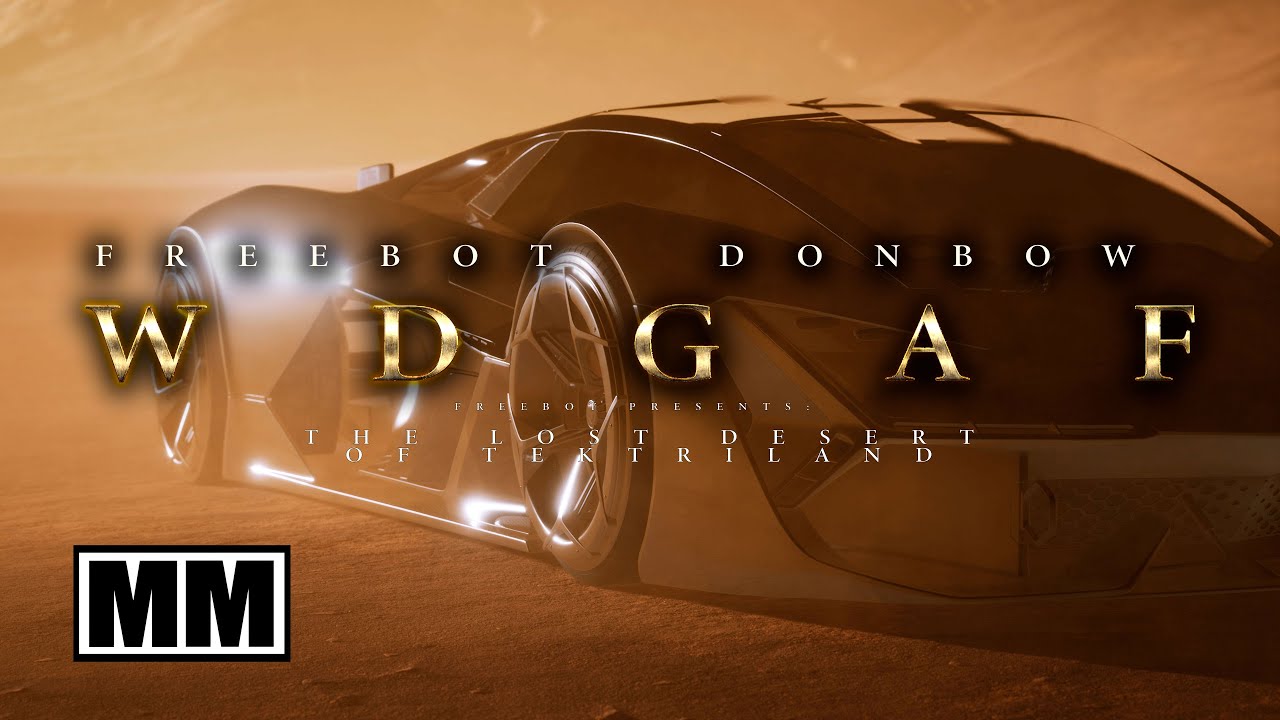 Watch Freebot, Donbow - WDGAF | The Lost desert of Tektriland #tektribal on YouTube Watch Freebot, Donbow - WDGAF | The Lost desert of Tektriland #tektribal on YouTube