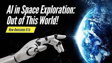 AI in Space Exploration: Out of This World!