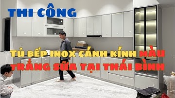 Thi Công Tủ Bếp Inox Cánh Kính Tại Hưng Hà Thái Bình I Nội Thất Nhà Bếp TNT