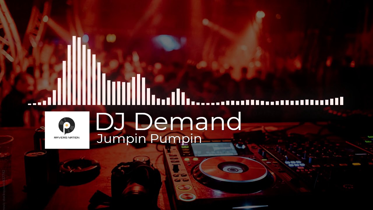 Watch DJ Demand - Jumpin Pumpin on YouTube Watch DJ Demand - Jumpin Pumpin on YouTube