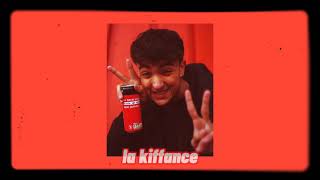 La Kiffance-Naps Slowed