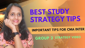 GROUP 2 STRATEGY VIDEO FOR DECEMBER 2022 | IMPORTANT TIPS FOR CMA INTER STUDENT #cmainter #cacmacs