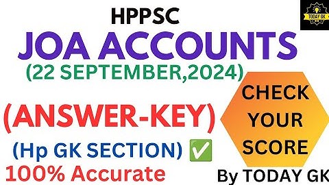 || HPPSC JOA ACCOUNTS PAPER-1 Answer key ||22 September 2024|| HP GK SECTION ||