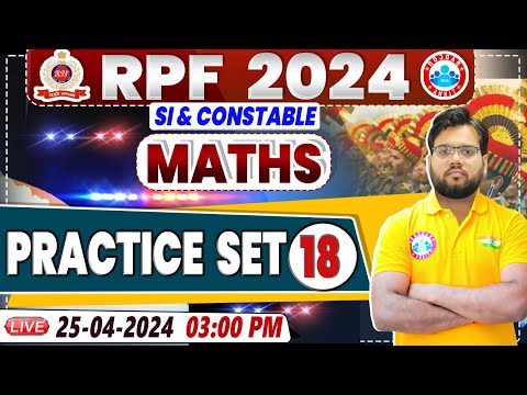 RPF Vacancy 2024 | RPF SI Maths Practice Set 18 | RPF Constable Maths Class by Aakash Sir