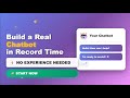 Build a Real Chatbot in Record Time — No Experience Needed
