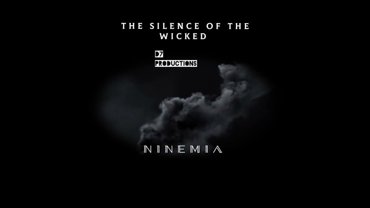 Ninemia-The Silence Of The Wicked
