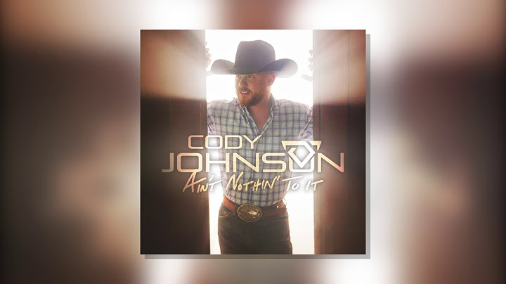 Cody Johnson - "Nothin' on You" (Official Audio Video)