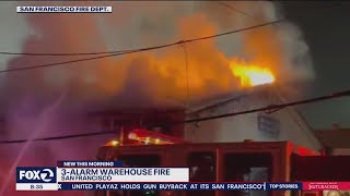 3-alarm fire at warehouse in San Francisco