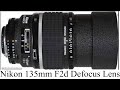 Nikon 135mm F2D Defocus Lens