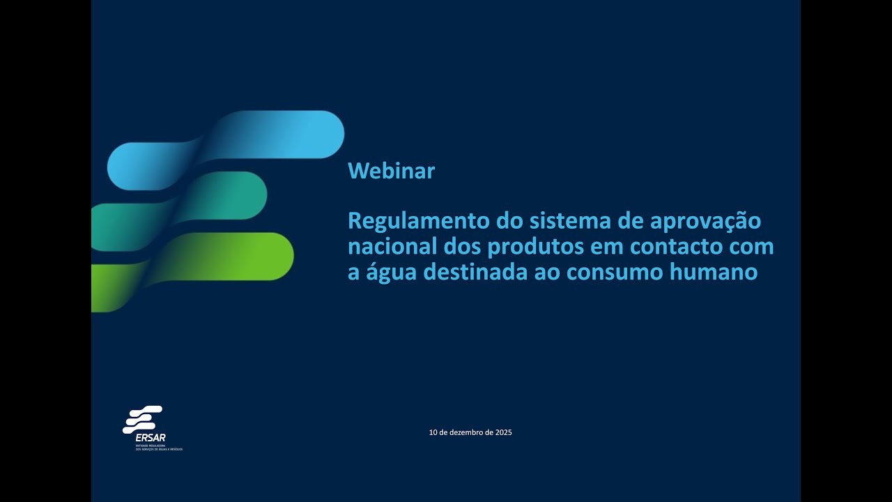 Webinar: Regulamento sobre materiais em contacto com a água destinada ao consumo humano