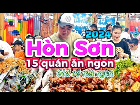 410. Du lịch Hòn Sơn – Những quán ăn ngon không thể bỏ qua khi đến Hòn Sơn, ẩm thực miền biển 2023 mới nhất