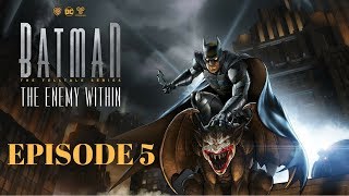 Batman The Enemy Within Episode 5 Same Stitch Walkthrough Gameplay no Commentary